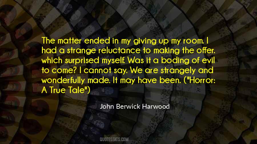 John Berwick Harwood Quotes #206788 John Berwick Harwood Quotes #206788