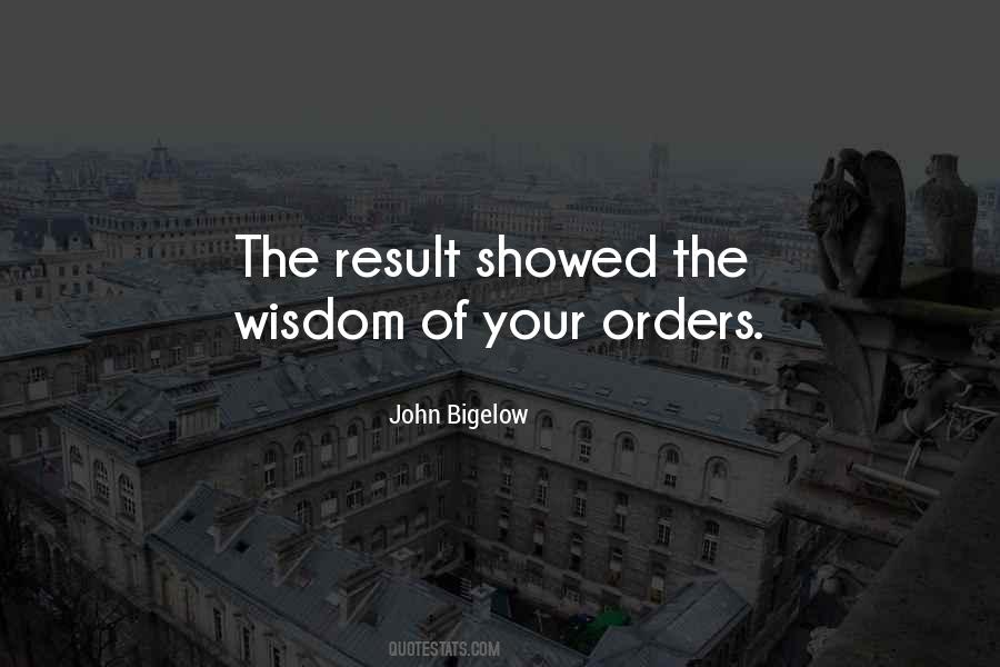 John Bigelow Quotes #1463121 John Bigelow Quotes #1463121