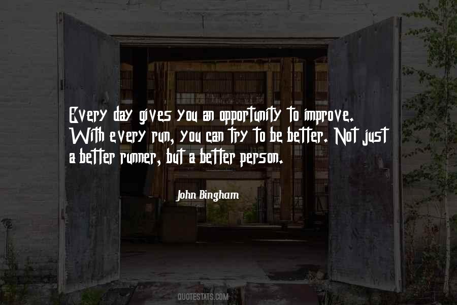 John Bingham Quotes #1244549