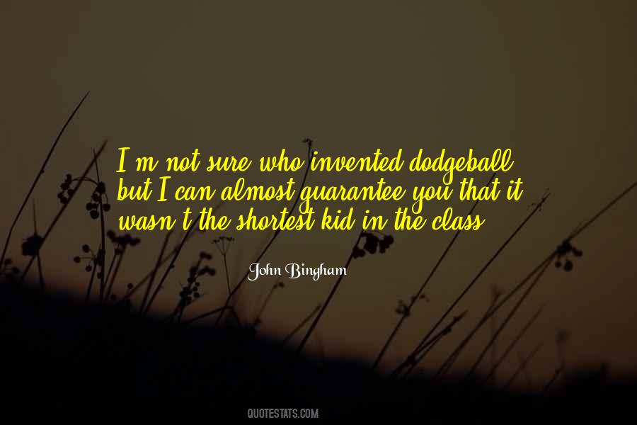 John Bingham Quotes #1805586