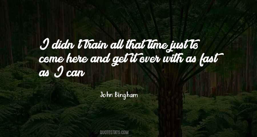 John Bingham Quotes #238341