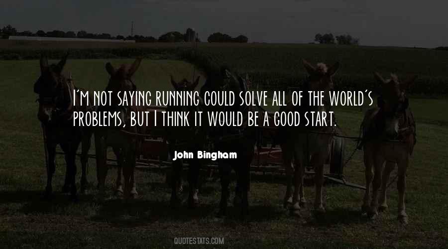 John Bingham Quotes #504261