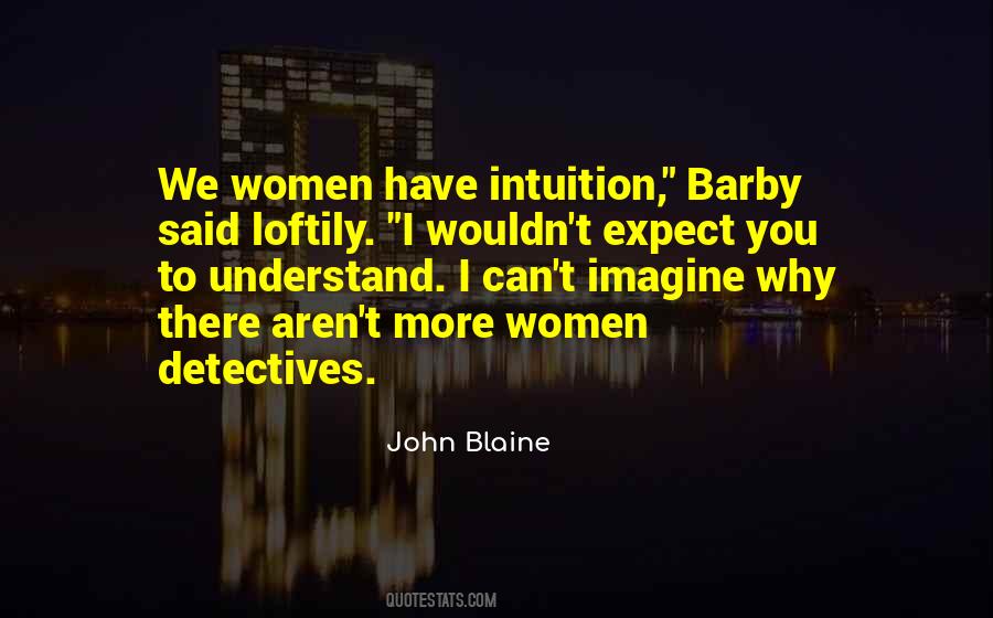 John Blaine Quotes #505424