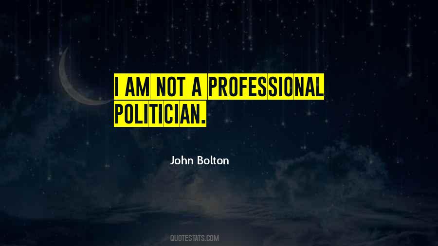 John Bolton Quotes #761425