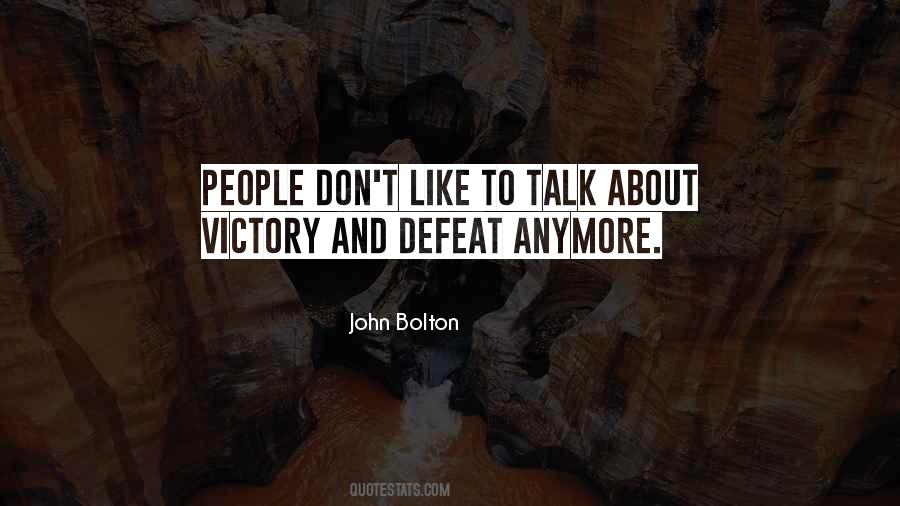 John Bolton Quotes #870828