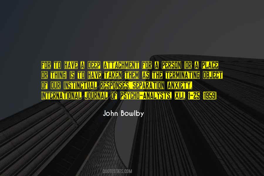 John Bowlby Quotes #1847549