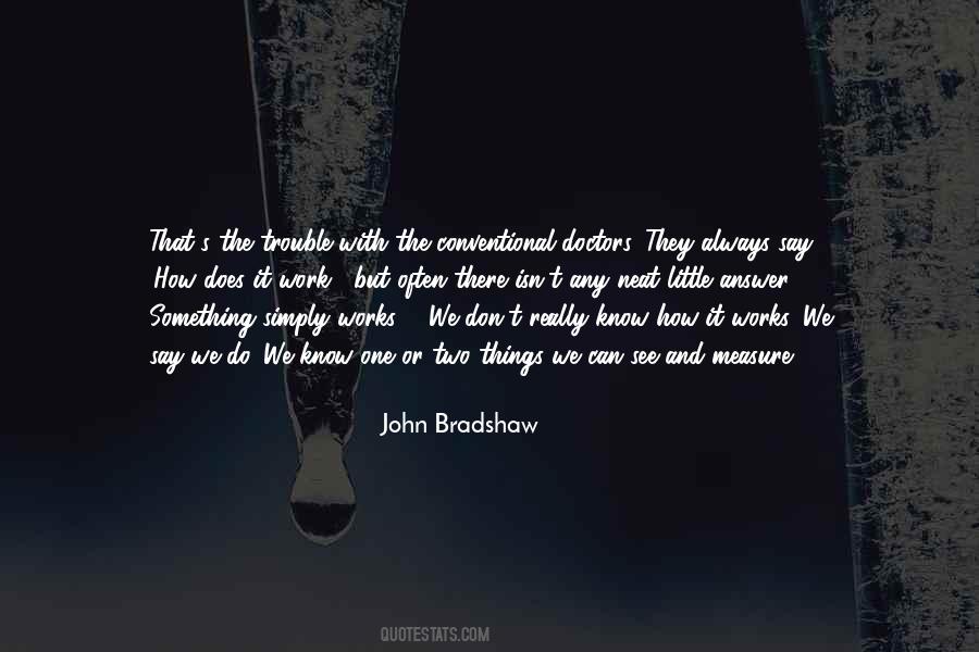 John Bradshaw Quotes #1573885