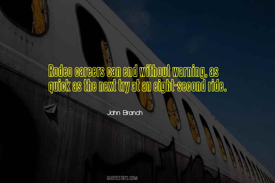 John Branch Quotes #1711926