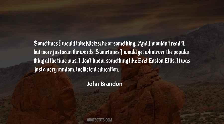 John Brandon Quotes #1734530