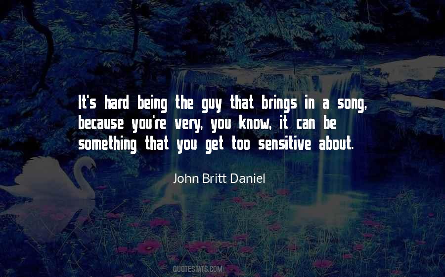 John Britt Daniel Quotes #828714