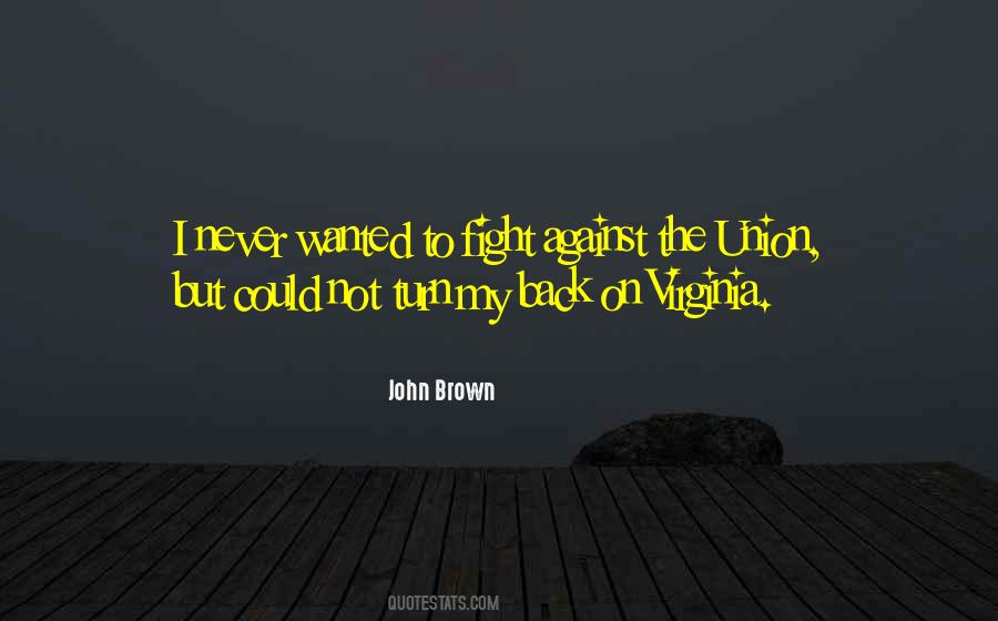 John Brown Quotes #1578811