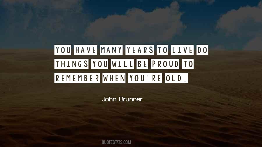 John Brunner Quotes #1175899