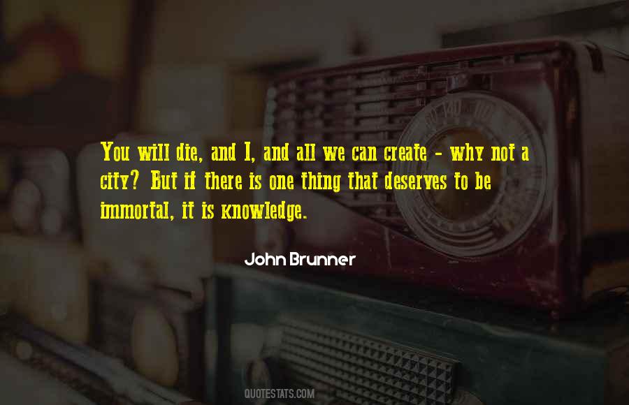 John Brunner Quotes #1451178