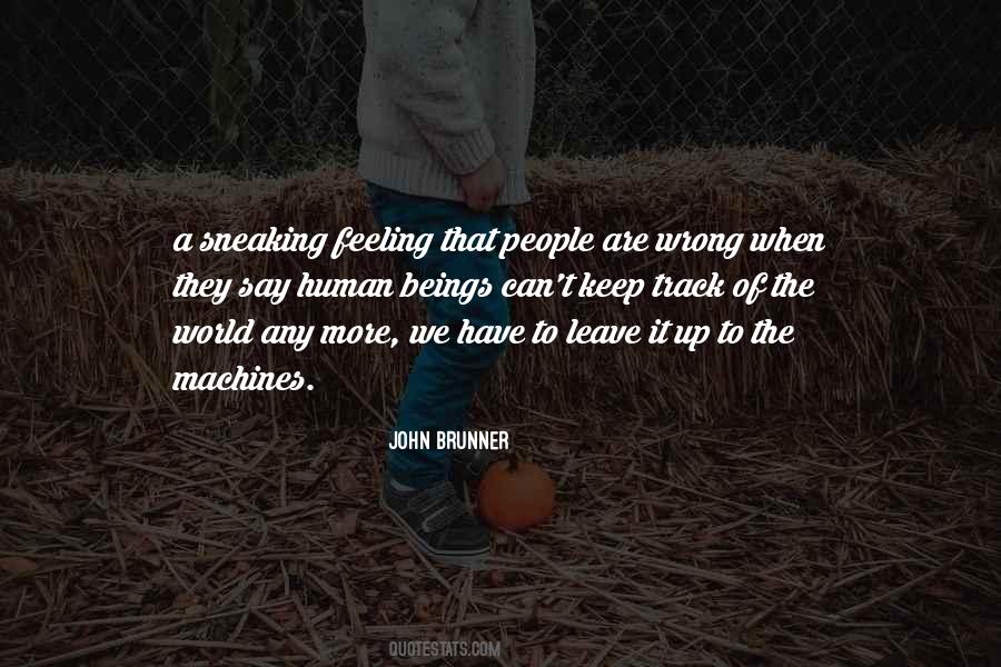 John Brunner Quotes #189057