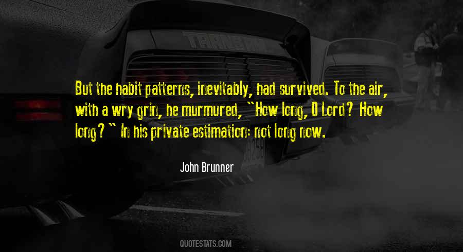 John Brunner Quotes #69530