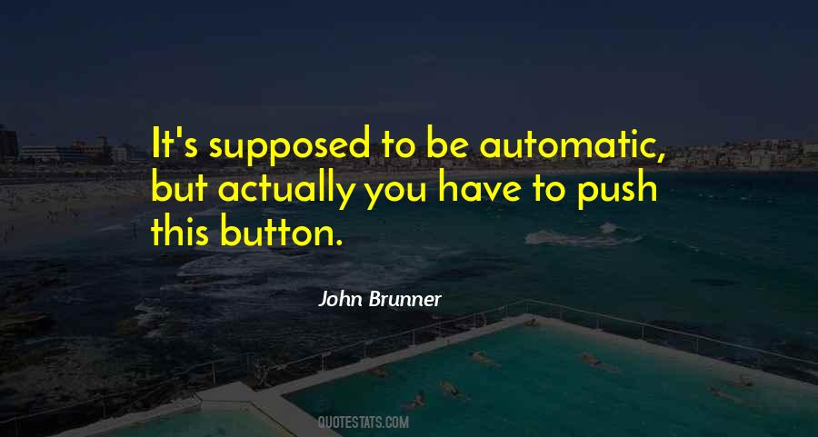 John Brunner Quotes #830606