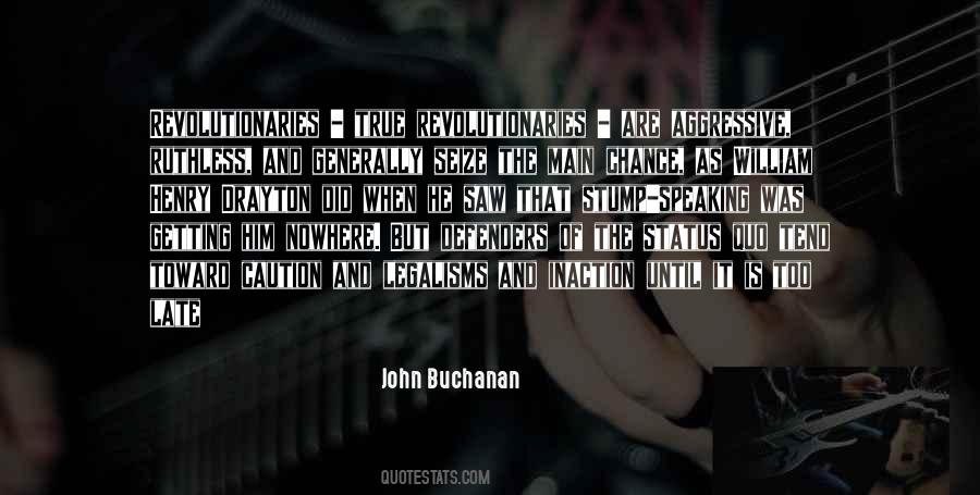 John Buchanan Quotes #202168