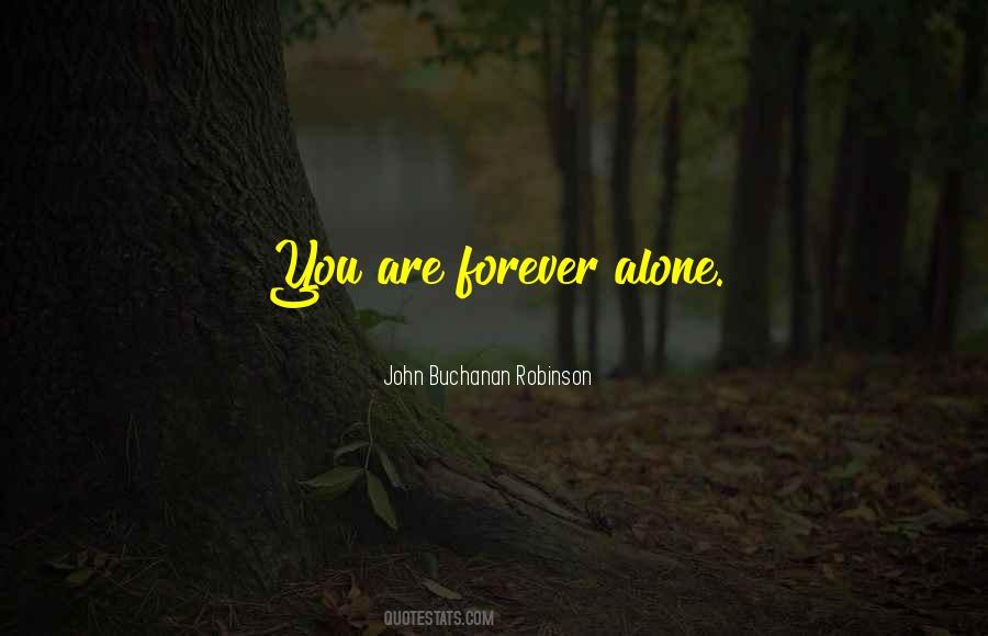 John Buchanan Robinson Quotes #1121732