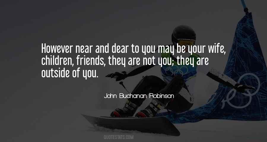 John Buchanan Robinson Quotes #1469821