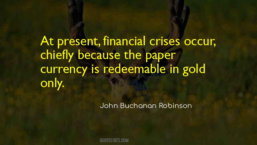 John Buchanan Robinson Quotes #1821212