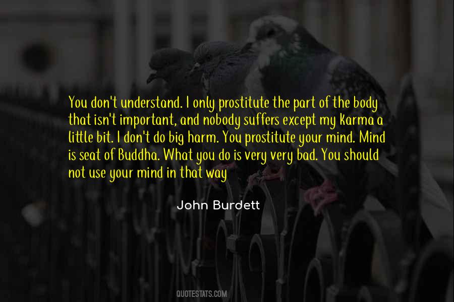 John Burdett Quotes #830458