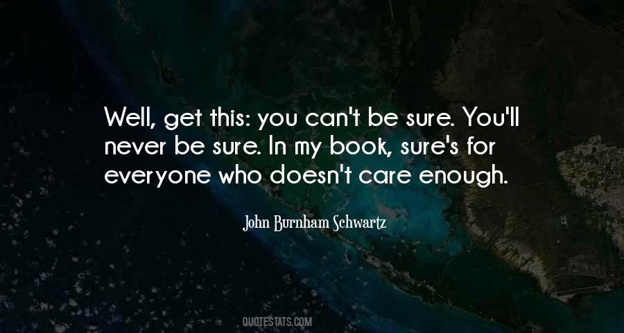 John Burnham Schwartz Quotes #1511834 John Burnham Schwartz Quotes #1511834