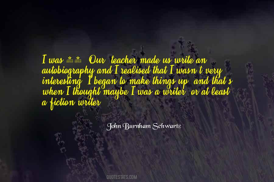 John Burnham Schwartz Quotes #1718583 John Burnham Schwartz Quotes #1718583
