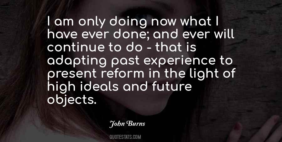 John Burns Quotes #1852142