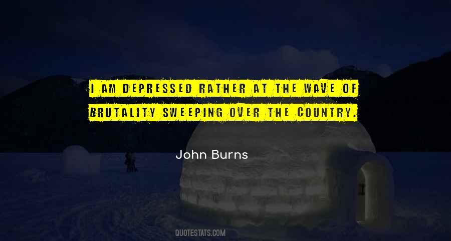 John Burns Quotes #954523