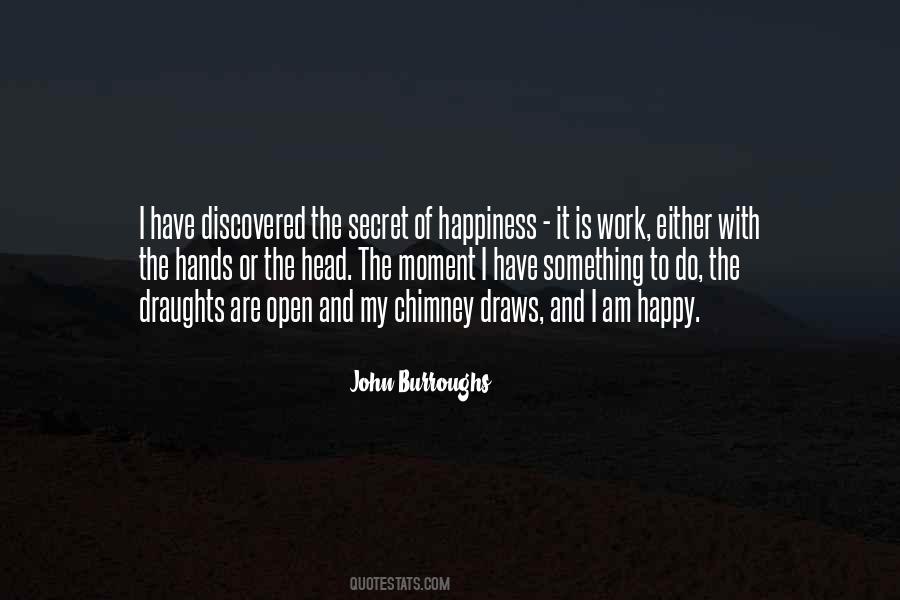 John Burroughs Quotes #1718882