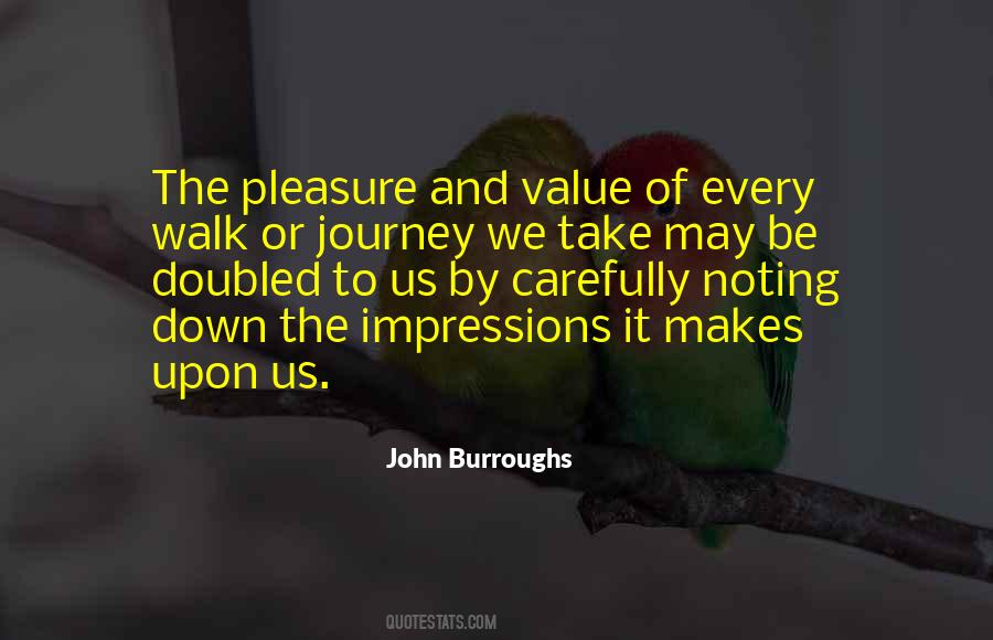 John Burroughs Quotes #1798709