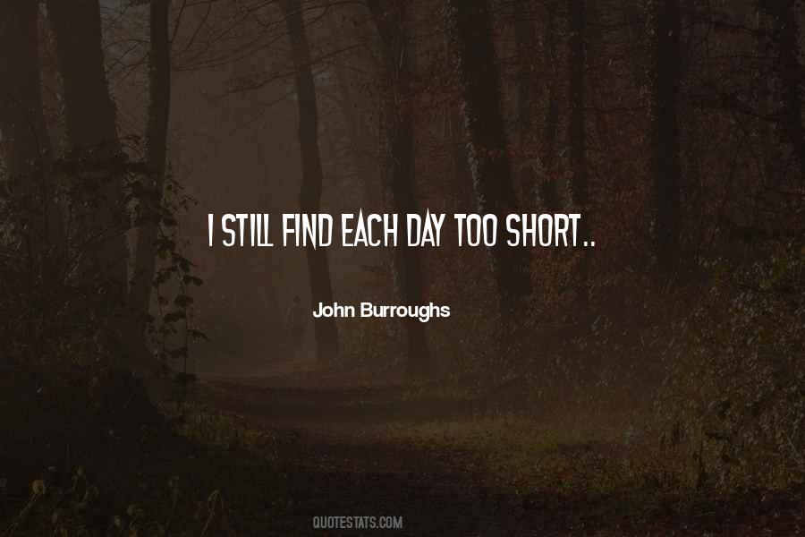 John Burroughs Quotes #25880