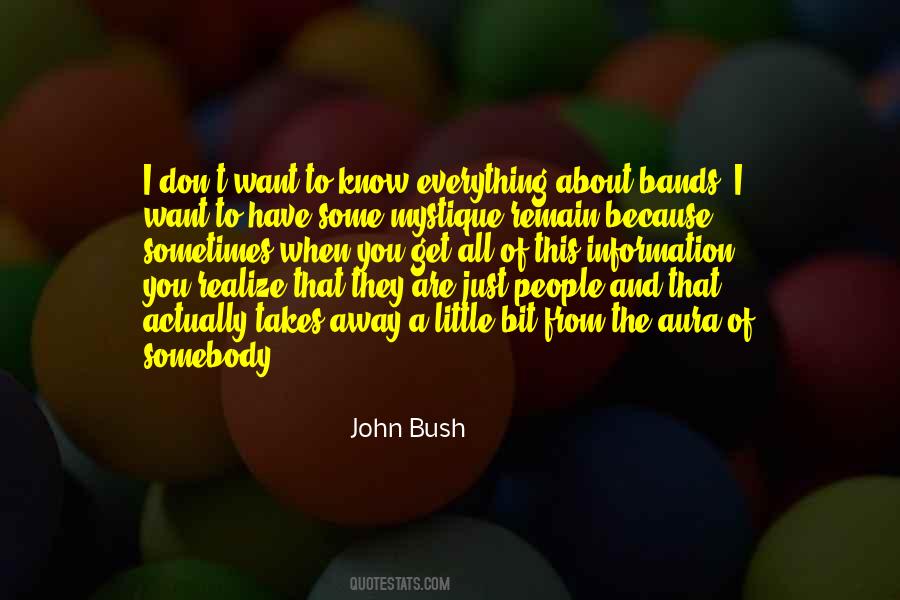John Bush Quotes #1156548