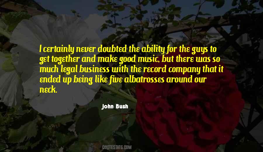 John Bush Quotes #1663928