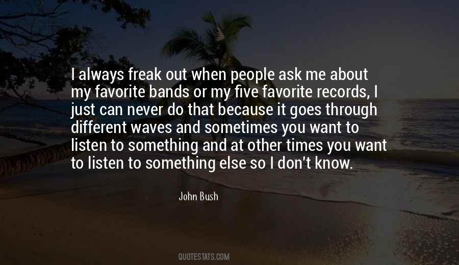 John Bush Quotes #99555