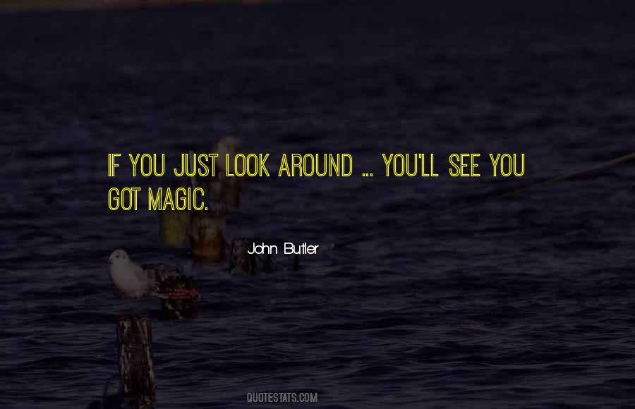 John Butler Quotes #641739 John Butler Quotes #641739