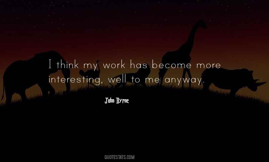 John Byrne Quotes #1312583 John Byrne Quotes #1312583