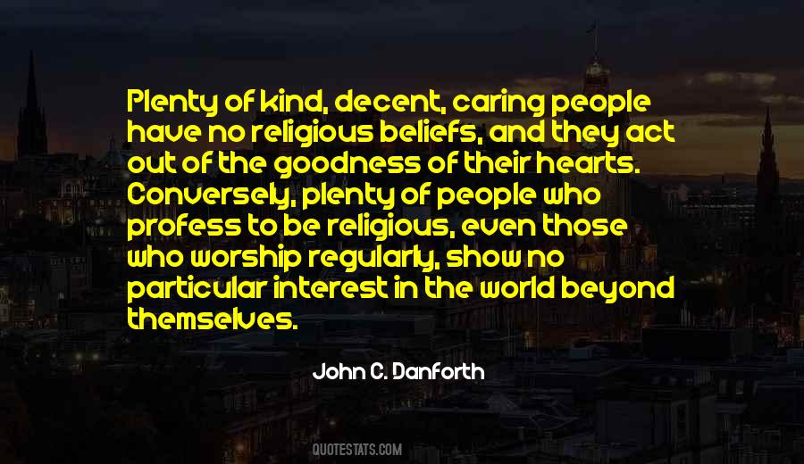 John C. Danforth Quotes #1267365