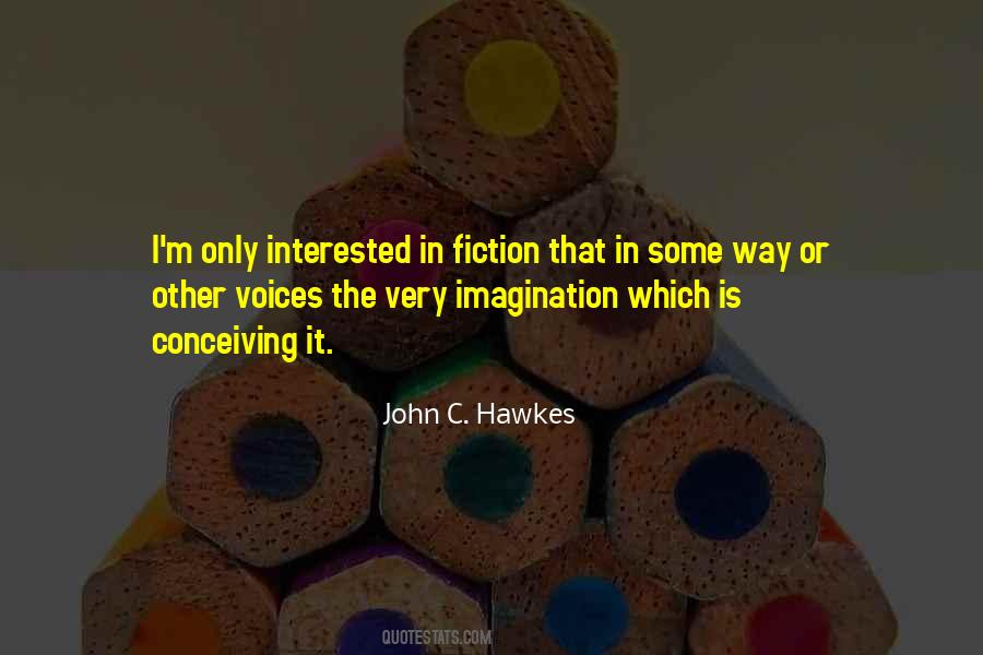 John C. Hawkes Quotes #1484907