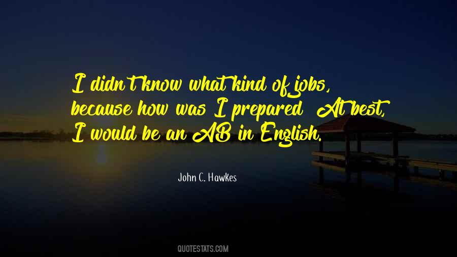John C. Hawkes Quotes #167001