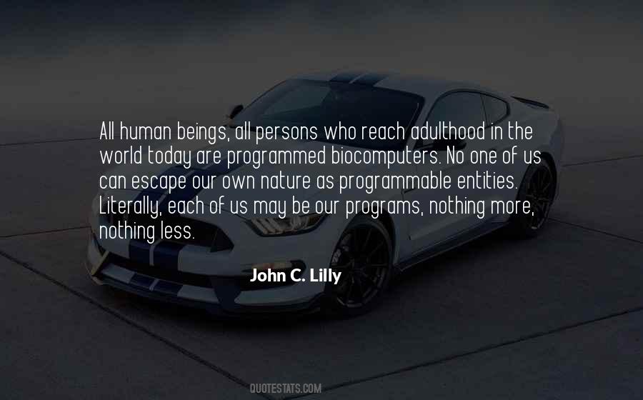 John C. Lilly Quotes #999839