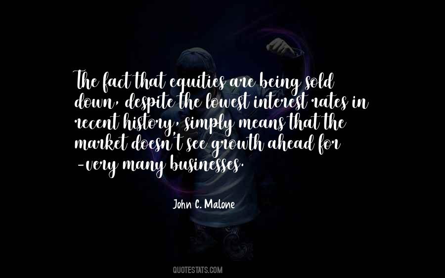 John C. Malone Quotes #1802380