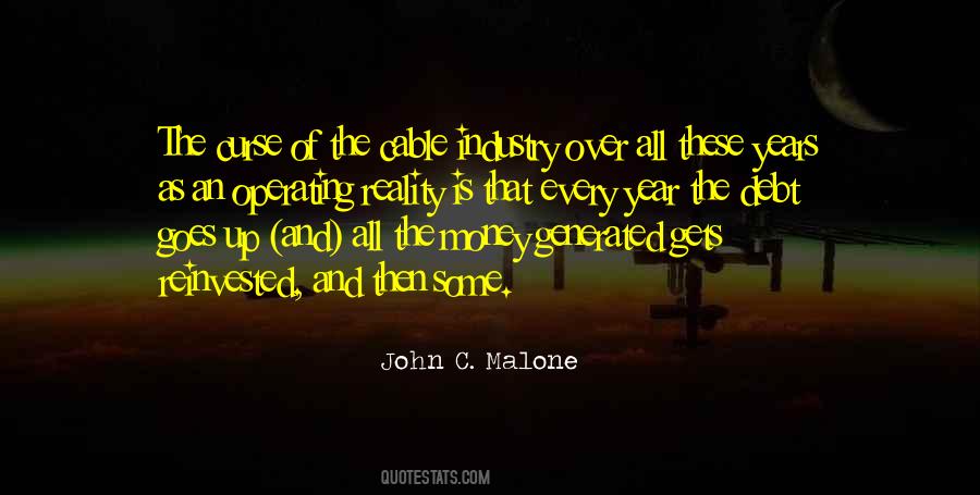 John C. Malone Quotes #307887