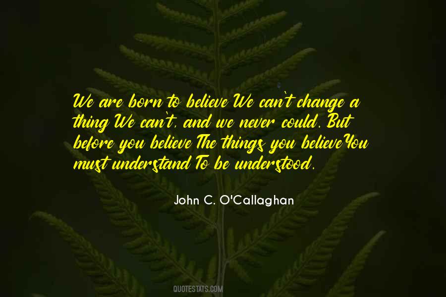 John C. O'Callaghan Quotes #837860