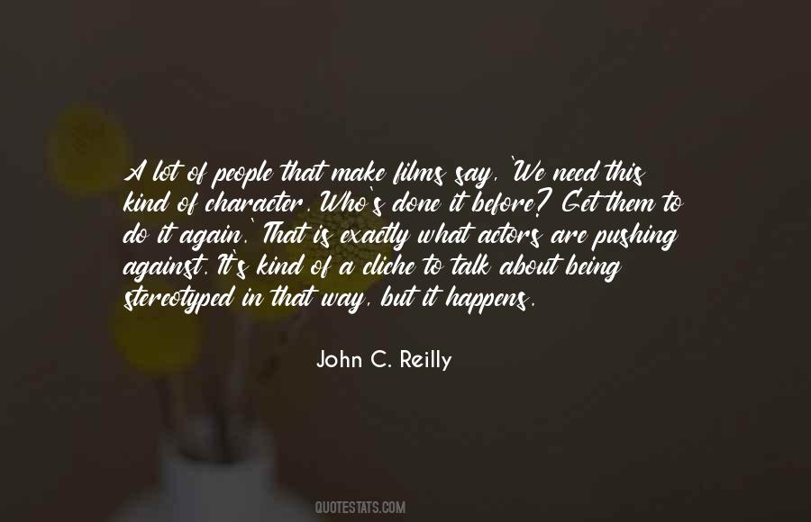 John C. Reilly Quotes #1334479