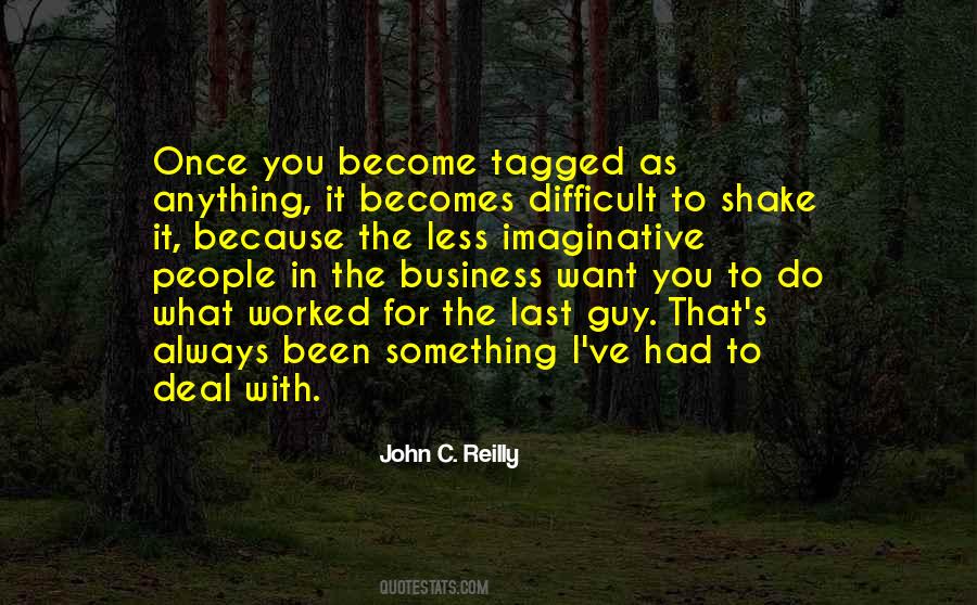 John C. Reilly Quotes #1857944