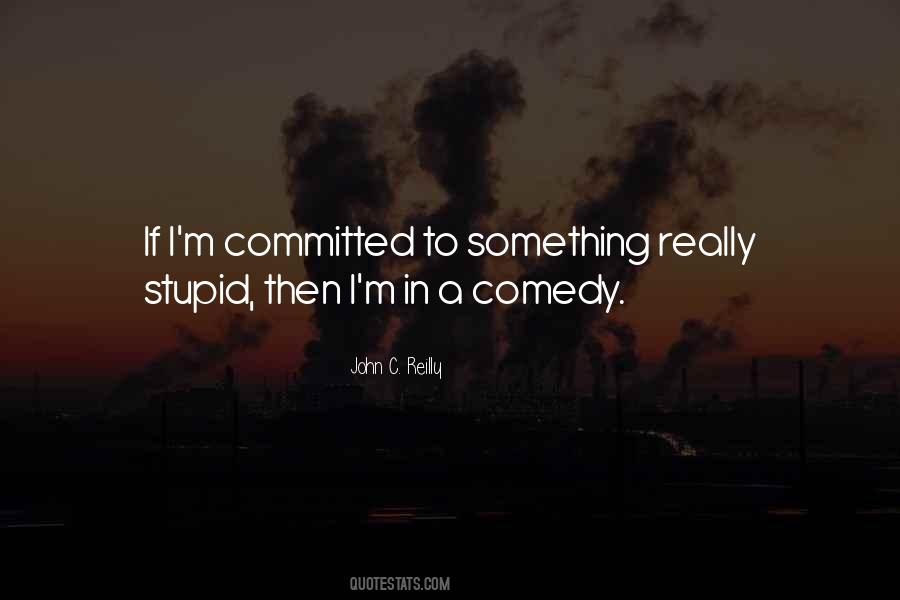 John C. Reilly Quotes #407393