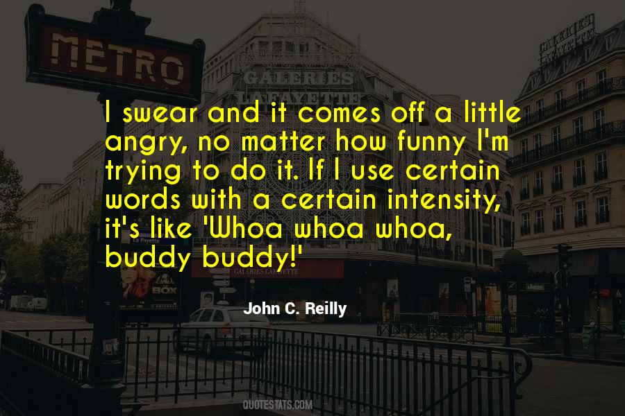 John C. Reilly Quotes #860414