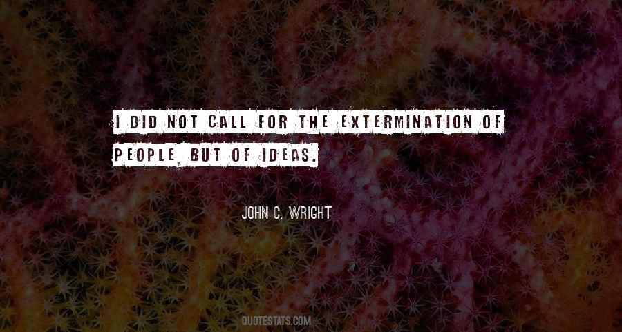 John C. Wright Quotes #290077