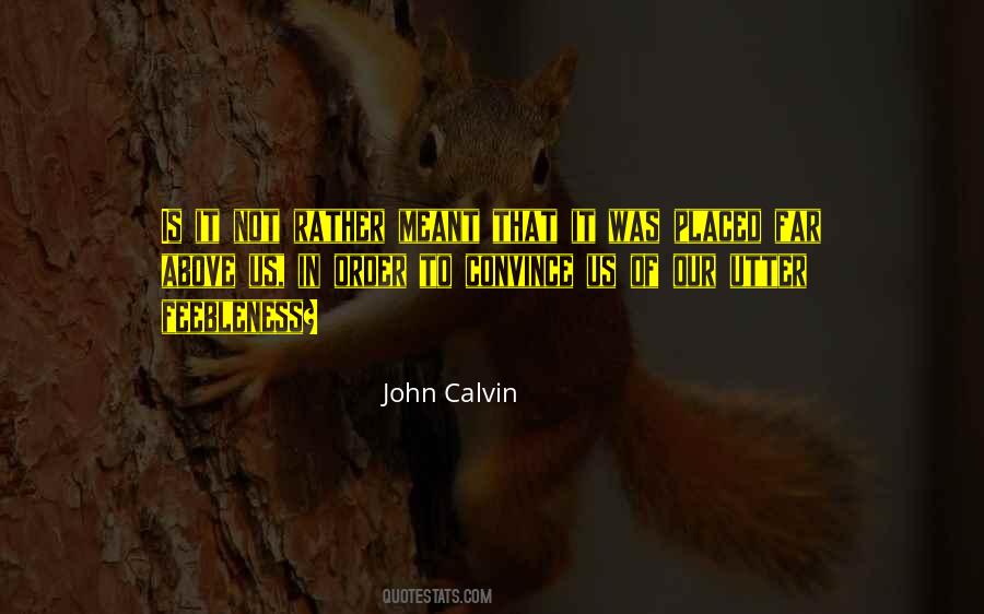 John Calvin Quotes #30770